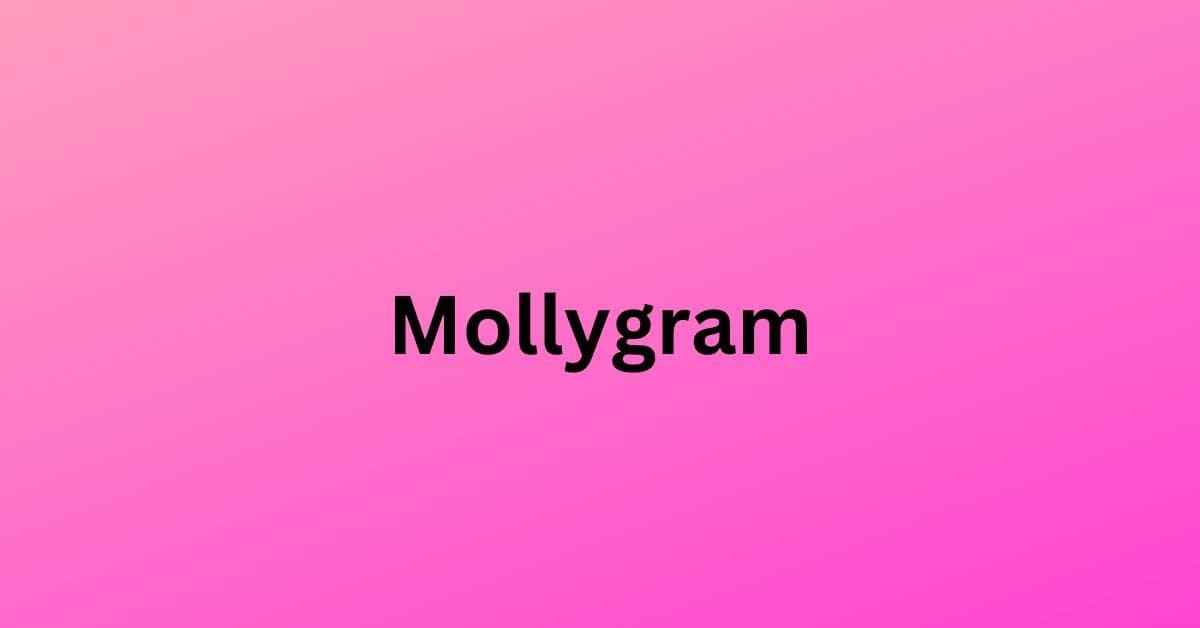 Mollygram